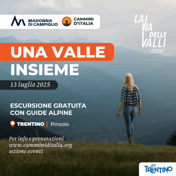 Una Valle insieme: un’escursione gratuita per lanciare “ La Via delle Valli”